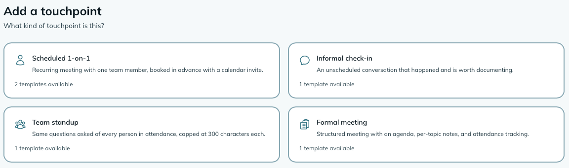 The new touchpoint launcher, showing the four kind cards (1-on-1, check-in, standup, team formal) with the config panel open on the right